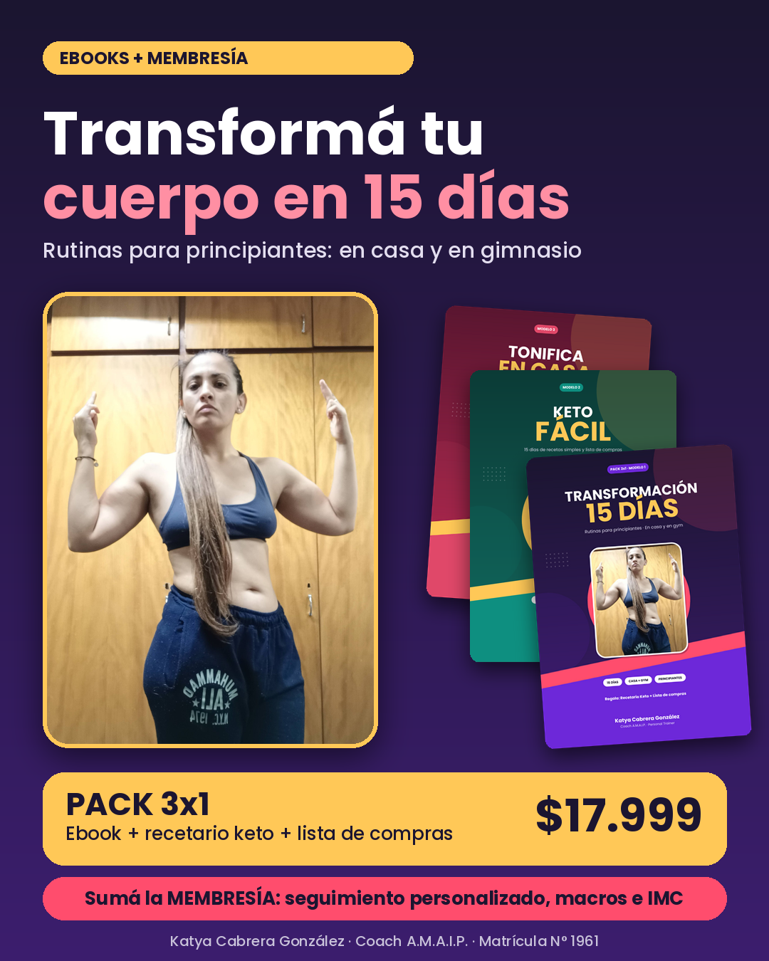 Tu rutina de 15 días, en CASA o en GYM (Pack 3x1)